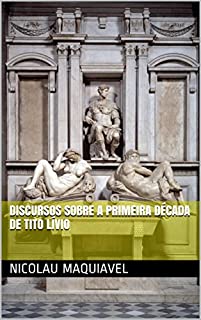 Discursos Sobre a Primeira Década de Tito Lívio