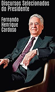 Livro Discursos Selecionados do Presidente Fernando Henrique Cardoso