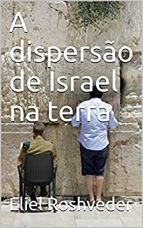 Livro A dispersão de Israel na terra