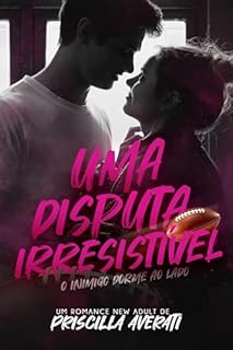 Uma Disputa Irresistível: O Inimigo Dorme ao Lado
