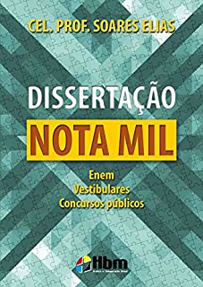 Dissertação Nota Mil: Enem, Vestibulares, Concursos públicos