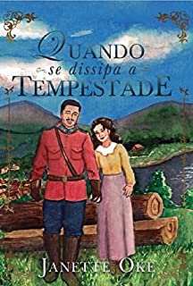 Livro Quando se dissipa a tempestade: Oeste Canadense livro 5