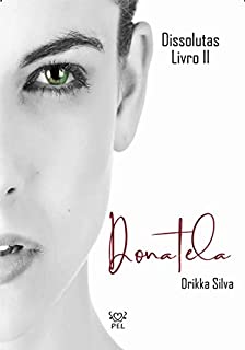 Dissolutas livro II - Donatela