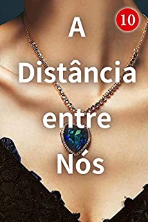 Livro A Distância entre Nós 10: Eu Não Sei Como Enfrentar Isso