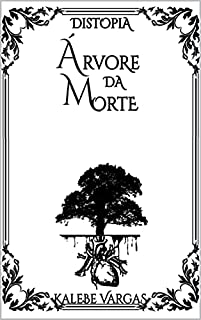 Livro Distopia: Árvore da Morte