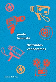 Livro Distraídos venceremos (Poesia de Bolso)