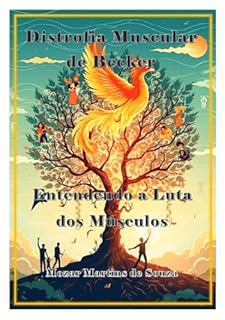 Livro Distrofia Muscular de Becker: Entendendo a Luta dos Músculos
