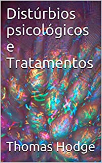 Distúrbios psicológicos e Tratamentos