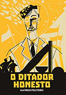 O Ditador Honesto