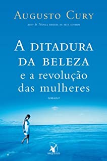 Livro A ditadura da beleza e a revolução das mulheres