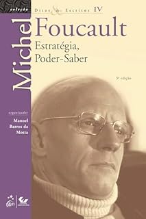 Livro Ditos e Escritos - Estratégia Poder-Saber - Vol.IV