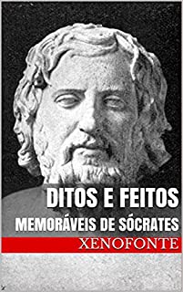 Livro Ditos e Feitos:  MEMORÁVEIS DE SÓCRATES
