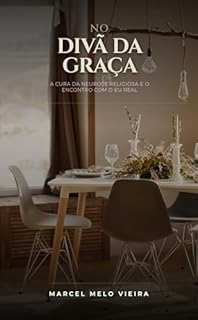 No Divã da Graça: A cura da neurose religiosa e o encontro com o Eu real