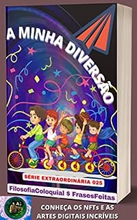 Livro A MINHA DIVERSÃO: 025 SÉRIE EXTRAORDINÁRIA