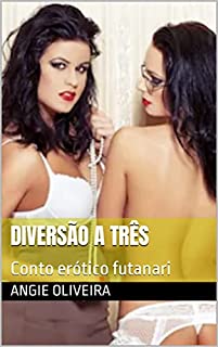 Livro Diversão a três: Conto erótico futanari