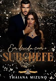 Livro Em dívida com o subchefe: Máfia Morello - Livro 2