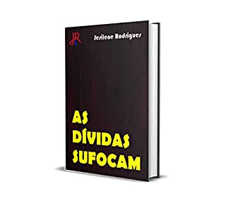 Livro AS DÍVIDAS SUFOCAM