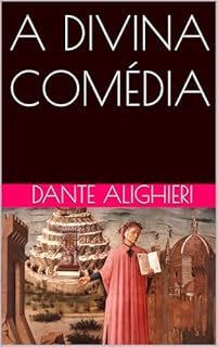 Livro A Divina Comédia: Dante Alighieri