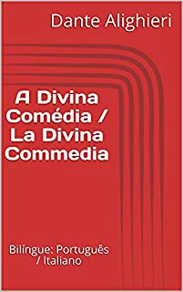 Livro A Divina Comédia / La Divina Commedia: Bilíngue: Português / Italiano