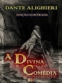 Livro A Divina Comédia [Ilustrado] [Com notas e índice ativo]