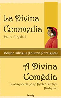 La Divina Commedia / A Divina Comédia - Edição Bilíngue (Italiano-Português)