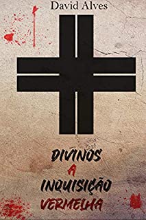 Livro Divinos: A Inquisição Vermelha