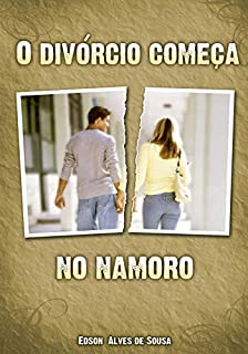 Livro O Divórcio Começa no Namoro