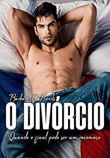 Livro O divórcio (Homens do mundo Livro 1)