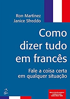 Livro Como Dizer Tudo em Francês