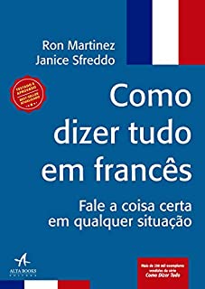 Como Dizer Tudo em Francês