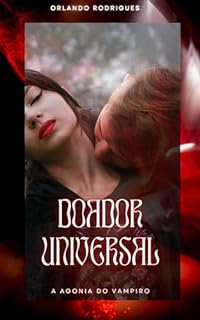 Livro Doador universal: A agonia de um vampiro