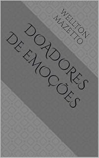 Livro Doadores de emoções