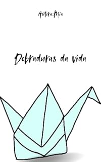 Livro Dobraduras da Vida