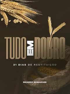Livro Tudo em Dobro: 21 Dias de Restituição