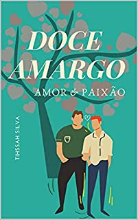 Livro Doce Amargo: Amor & Paixão