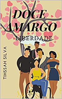 Livro DOCE AMARGO: LIBERDADE