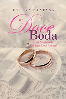 Livro Doce Boda: Uma noveleta da duologia Doce Amargo