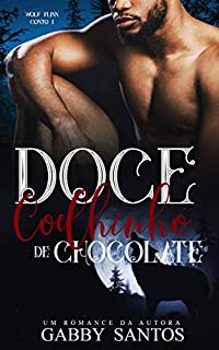 Livro Doce Coelhinho de Chocolate - Wolf Flinn, conto 1