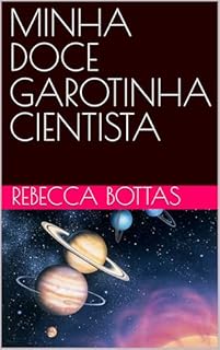 Livro MINHA DOCE GAROTINHA CIENTISTA