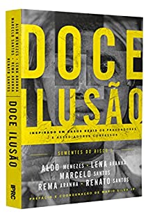 Livro Doce Ilusão | Sementes do Risco 1