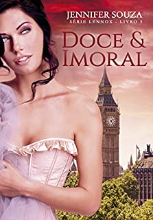 Livro Doce & Imoral (Série Lennox Livro 5)