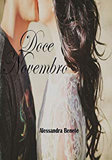 Livro Doce Novembro: E se a sua alma gêmea fosse o seu melhor amigo?