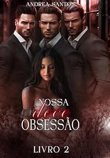 Livro Nossa Doce Obssessão 2