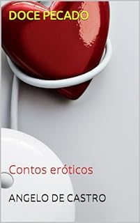 Livro DOCE PECADO: Contos eróticos