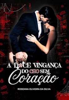 Livro A doce vingança do CEO sem coração