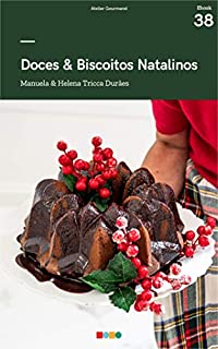 Livro Doces & Biscoitos Natalinos: Tá na Mesa