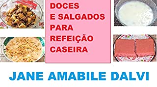 Livro DOCES E SALGADOS PARA REFEIÇÃO CASEIRA