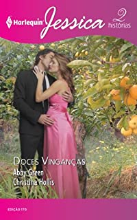 Livro Doces Vinganças: Harlequin Jessica