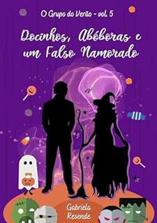 Livro Docinhos, Abóboras e um Falso Namorado (O Grupo do Verão Livro 5)
