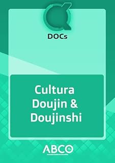 Livro Docs: Cultura Doujin e Doujinshi (Docs (Kakumei Zero Networks / ABCO) Livro 2)